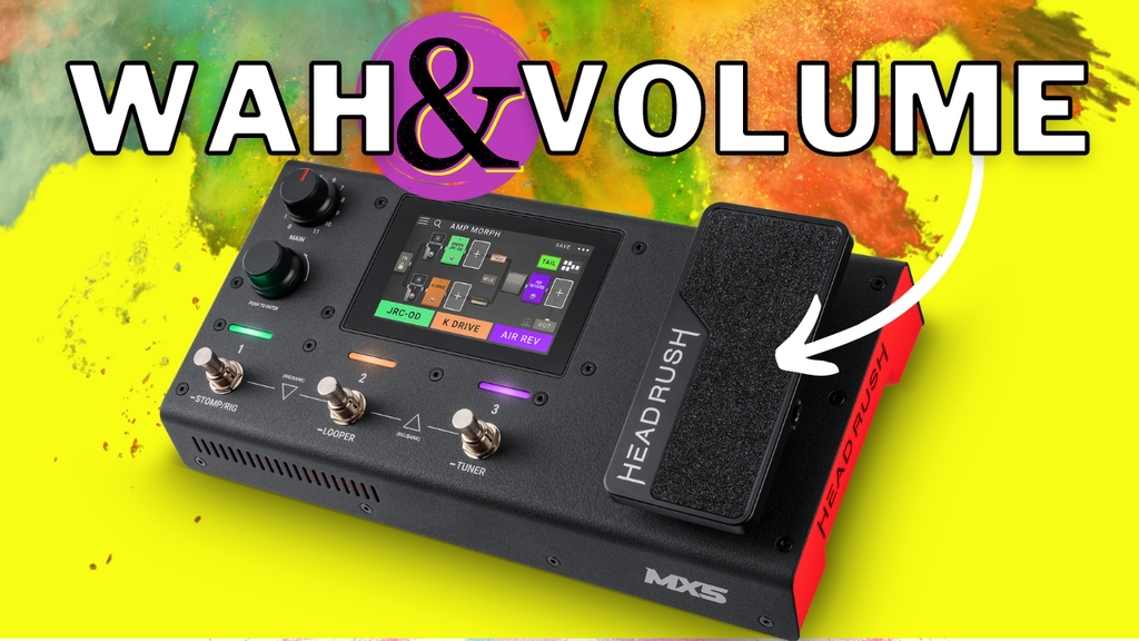 TPG BLOG | Using the HeadRush MX5 for Volume and Wah