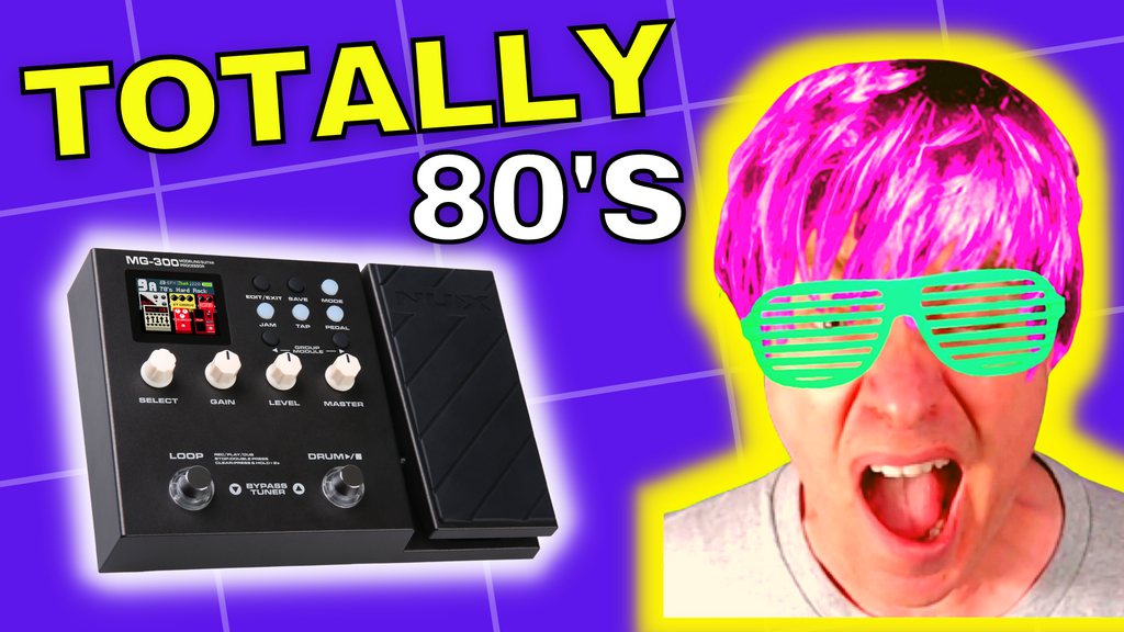 Get That Classic 80's Rock Guitar Sound with the NuX MG-300